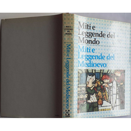 Miti e leggende del medioevo