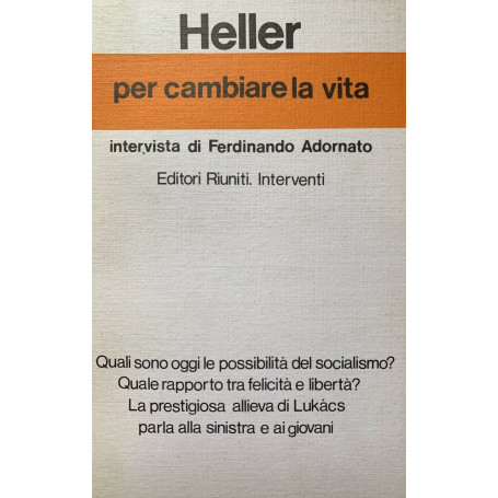 Per cambiare la vita. Intervista di Ferdinando Adornato