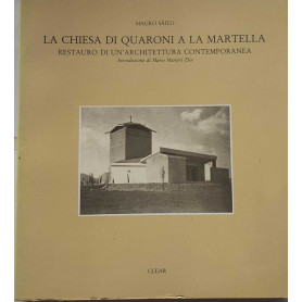 La chiesa di Quaroni a La Martella. Restauro di un'architettura contemporanea