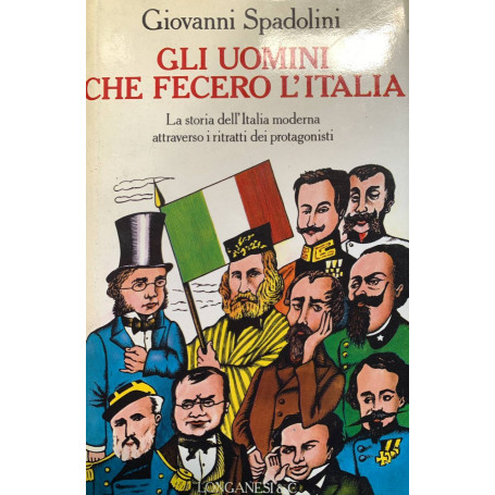 Gli uomini che fecero l'italia