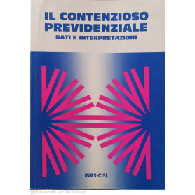 Il contenzioso previdenziale dati e interpretazioni