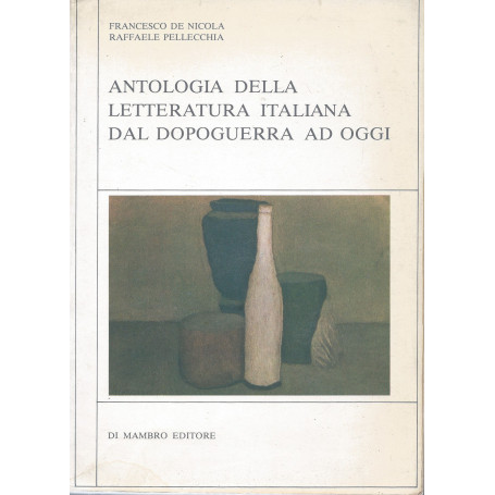 Antologia della letteratura italiana dal dopoguerra ad oggi