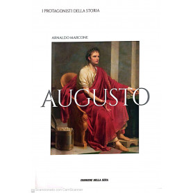 I protagonisti della storia Augusto. Volume 1