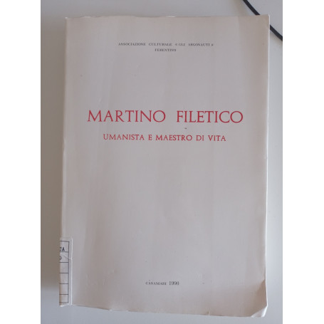 Martino Filetico umanista e maestro di vita