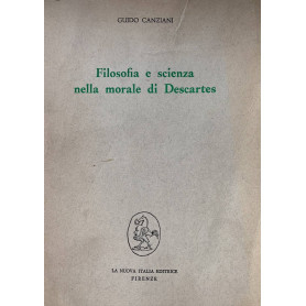 Filosofia e scienza nella morale di Descartes