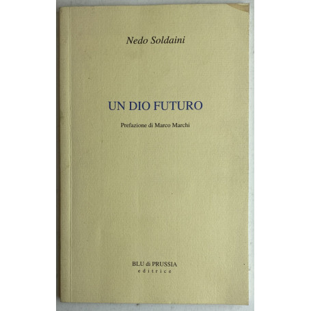 Un Dio futuro