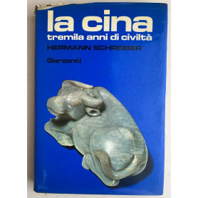 La Cina. Tremila anni di civiltà