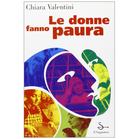 Le donne fanno paura