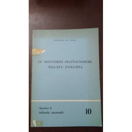 Le disfunzioni prattognosiche nell'età evolutiva