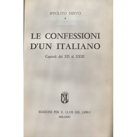 Le confessioni d'un Italiano. Capitoli dal XII al XXIII