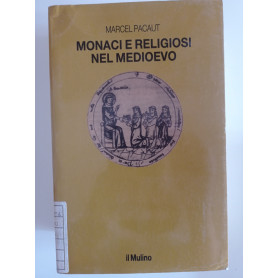 Monaci e religiosi nel Medioevo