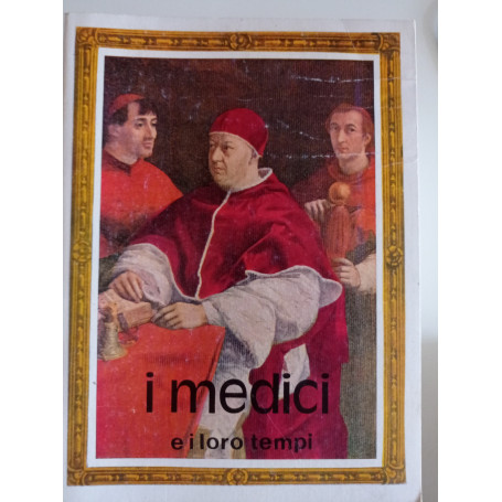 I Medici e i loro tempi