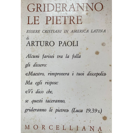 Grideranno le pietre