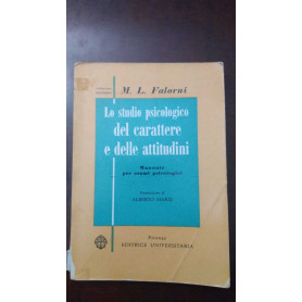 Lo studio psicologico del carattere e delle attitudini