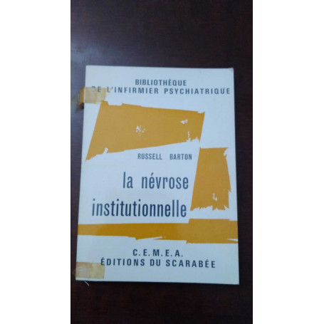 la nèvrose institutionnelle