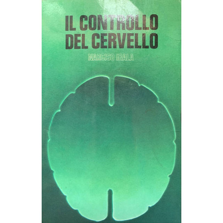 Il controllo del cervello e delle emozioni