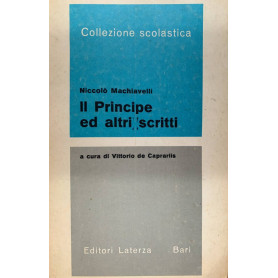 Il Principe ed altri scritti