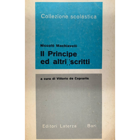 Il Principe ed altri scritti