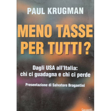 Meno tasse per tutti? Dagli USA all'Italia: chi ci guadagna e chi ci perde