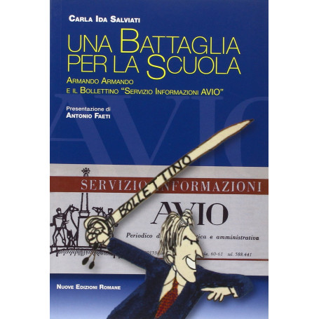 Una battaglia per la scuola. Armando Armando e il Servizio Informazioni AVIOÂ»