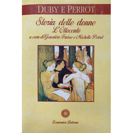 Storia delle donne in Occidente. L'ottocento (Vol. 4)