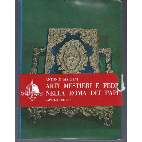 Arti mestieri e fede nella Roma dei Papi