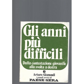 GLI ANNI PIU' DIFFICILILibrisaggi