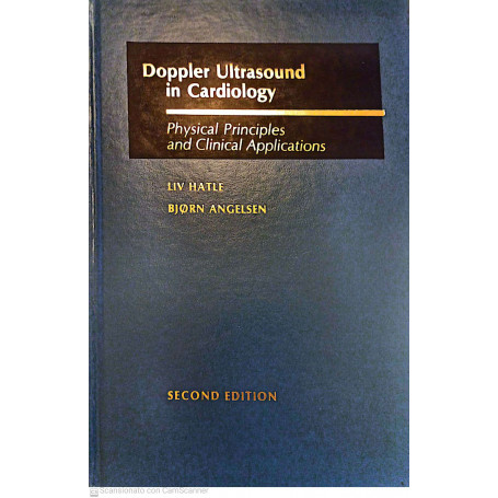 Doppler Ultrasound in Cardiology: Physical Principles and Clinical Applications