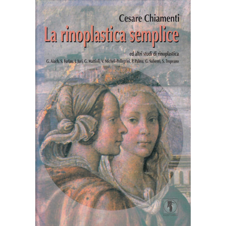 La rinoplastica semplice ed altri studi di rinoplastica