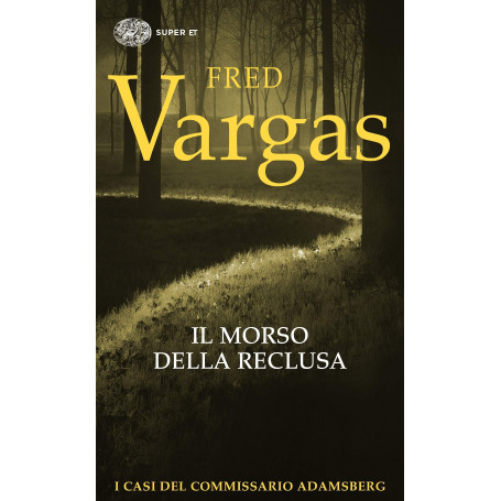 Il morso della reclusa. I casi del commissario Adamsberg (Vol. 9)