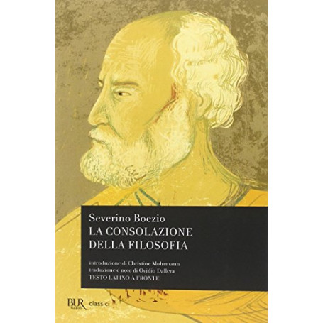 La consolazione della filosofia. Testo latino a fronte