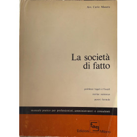 La società' di fatto. Problemi legali e fiscali