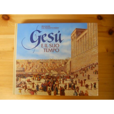 Gesu' e il suo tempo