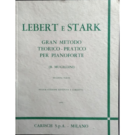 Gran metodo teorico - pratico per pianoforte. Seconda parte