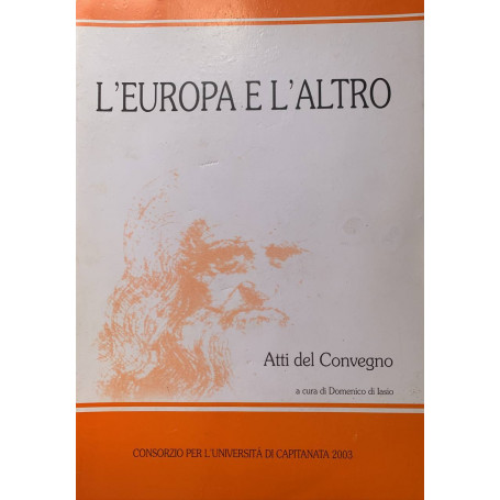 L'Europa e l'altro. Atti del convegno