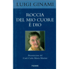 Roccia Del Mio Cuore E'dio!Librisaggi Roccia Del Mio Cuore E'dio!Librisaggi