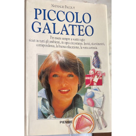Piccolo galateo Per essere a vostro agio in tutte le circostanza Inviti Ricevimenti Corrispondenza La buona educazioneLibrisaggi