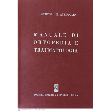 Manuale di ortopedia e traumatologia