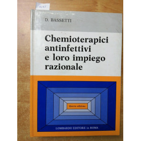 Chemioterapici antinfettivi e loro impiego razionale