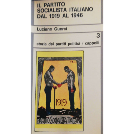 Il partito socialista italiano dal 1919 al 1946