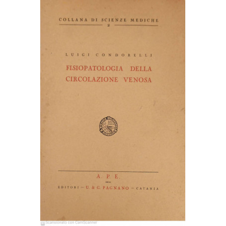 Collana di scienze mediche 2. Fisiopatologia della circolazione venosa