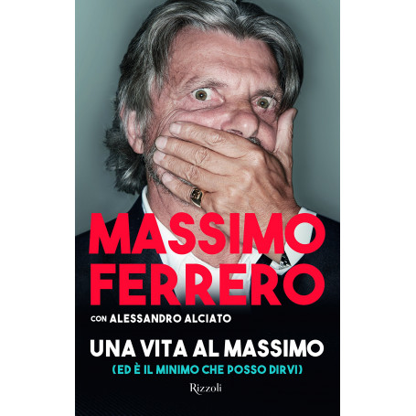 Una vita al massimo