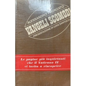 Vangeli scomodi. Le pagine più inquietanti che il Vaticano II ci invita a riscoprireLibrisaggi