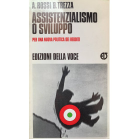 Assistenzialismo o sviluppo. Per una nuova politica dei redditi