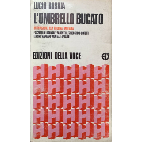 L'ombrello bucato. Introduzione alla riforma sanitaria