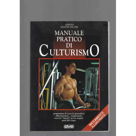 MANUALE PRATICO DI CULTURISMO