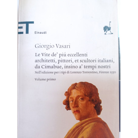 Le vite de' pi eccellenti architetti pittori et scultori italiani Vol. 1