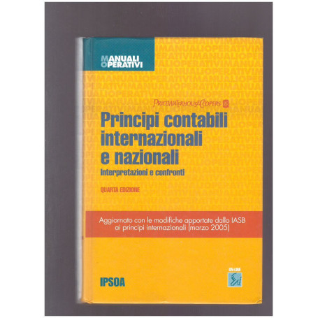 Principi contabili internazionali e nazionali Interpretazioni e confronti