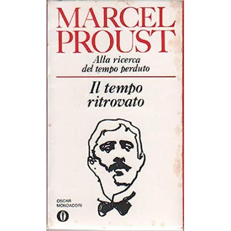 Alla ricerca del tempo perduto - Il tempo ritrovato Volume 4