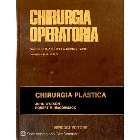 Chirurgia operatoria Tecniche fondamentali internazionali chirurgia plastica